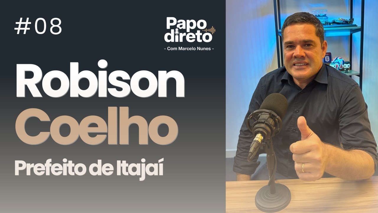 ROBISON COELHO | PAPO DIRETO COM MARCELO NUNES – EP. 08