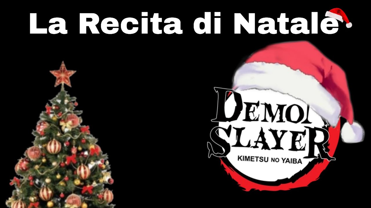 La Recita di Natale in Demon Slayer(ci ho messo LETTERALMENTE 2 ore spero vi piaccia🥲✨)