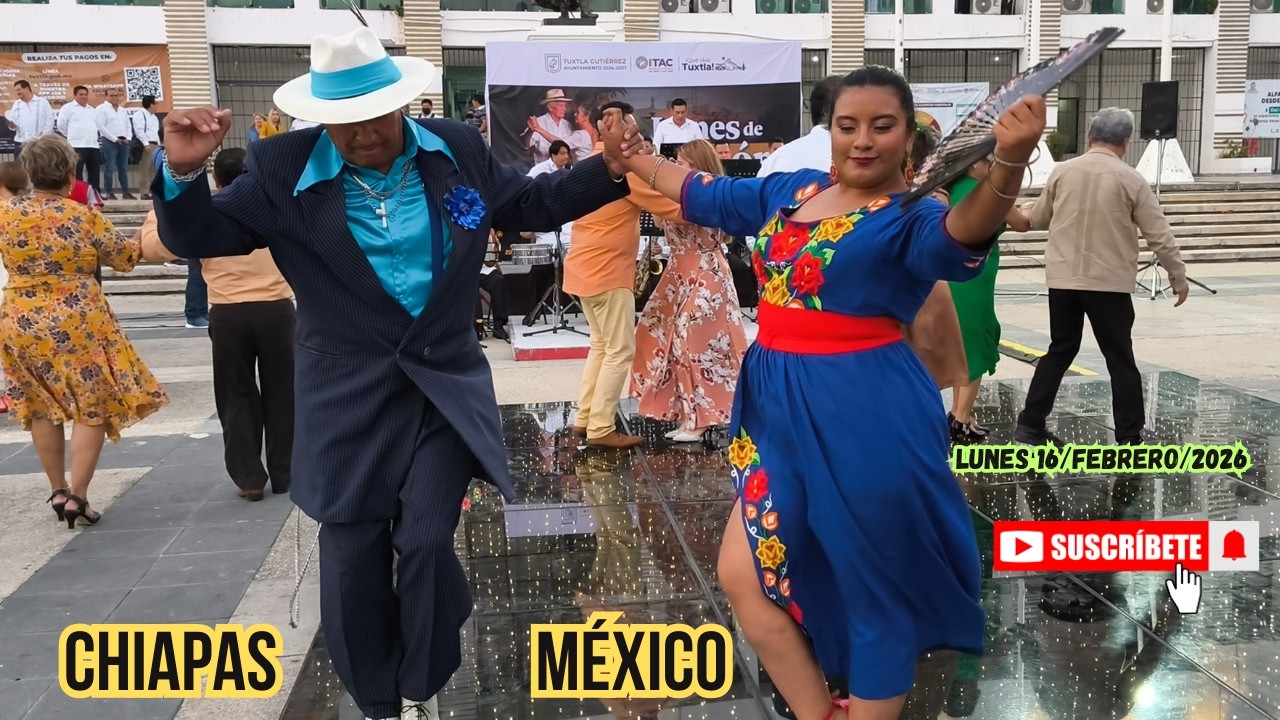 DANZÓN, LUNES 16/FEBRERO/2026, Parque Central, Tuxtla Gutiérrez, Chiapas #danzon #chiapas #parati