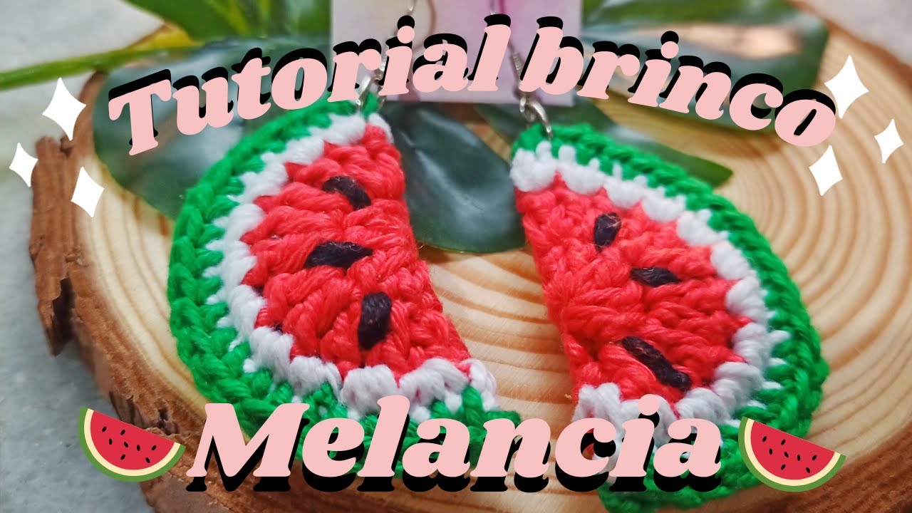 TUTORIAL BRINCO/ CHAVEIRO MELANCIA AMIGURUMI | Passo a passo crochê #fizcomavih #brinco