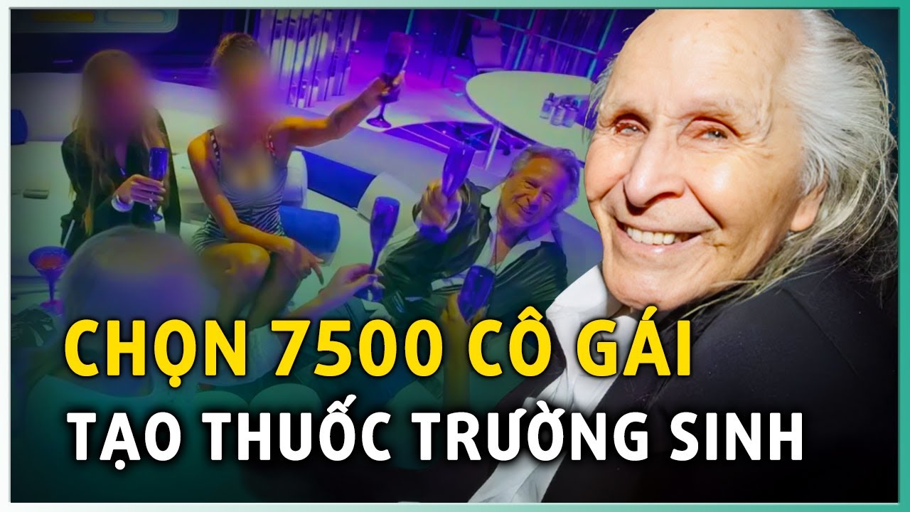 Bí ẩn kinh hoàng về tỷ phú ác ma: Gã điên rồ chọn 7500 cô gái để nghiên cứu thuốc trường sinh