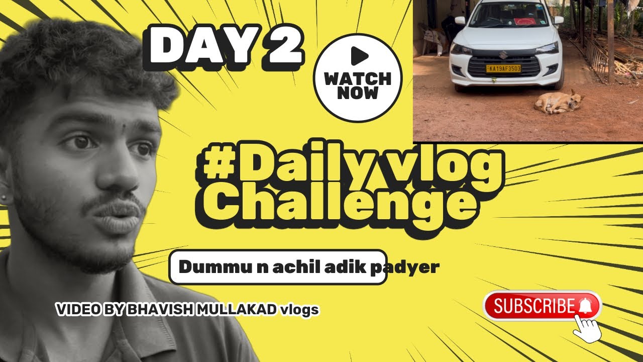 #Day2 | Daily Vlog Challenge |#tuluvlogs #mangaluru |@bhavishmullakadvlogs #subscribe 