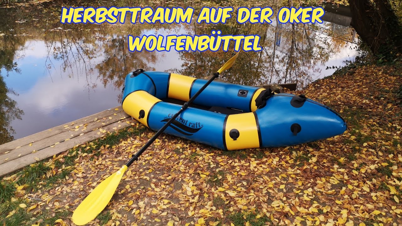 Mit dem Current Raft Packraft auf der Oker Wolfenbüttel 🚣