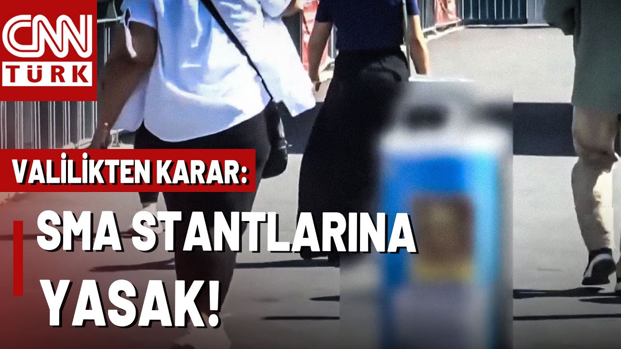 SON DAKİKA 🚨İzin Verilmeyecek: İstanbul'da Sesli SMA Stantlarına Yasak!