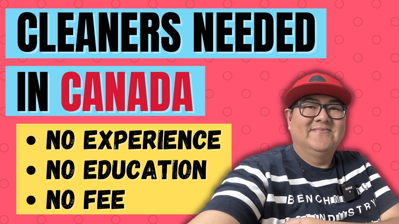 CLEANERS NEEDED IN CANADA, NO DEGREE, NO FEES I NOYTEBS VLOG