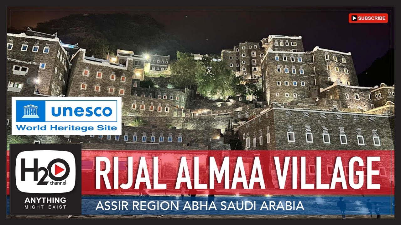 RIJAL ALMAA HERITAGE VILLAGE | Heritage Village in Asir Region Saudi Arabia | H2O Channel