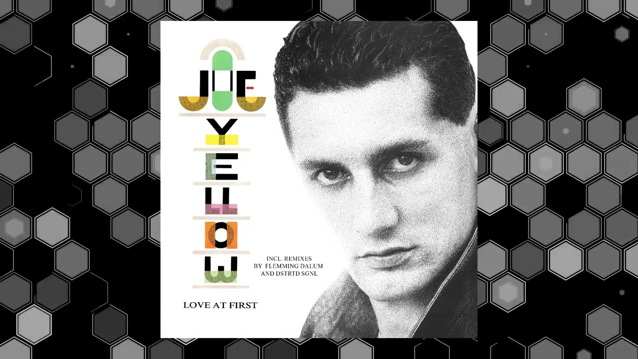 Joe Yellow - Love At First (ZYX Remastered Edit 2025)