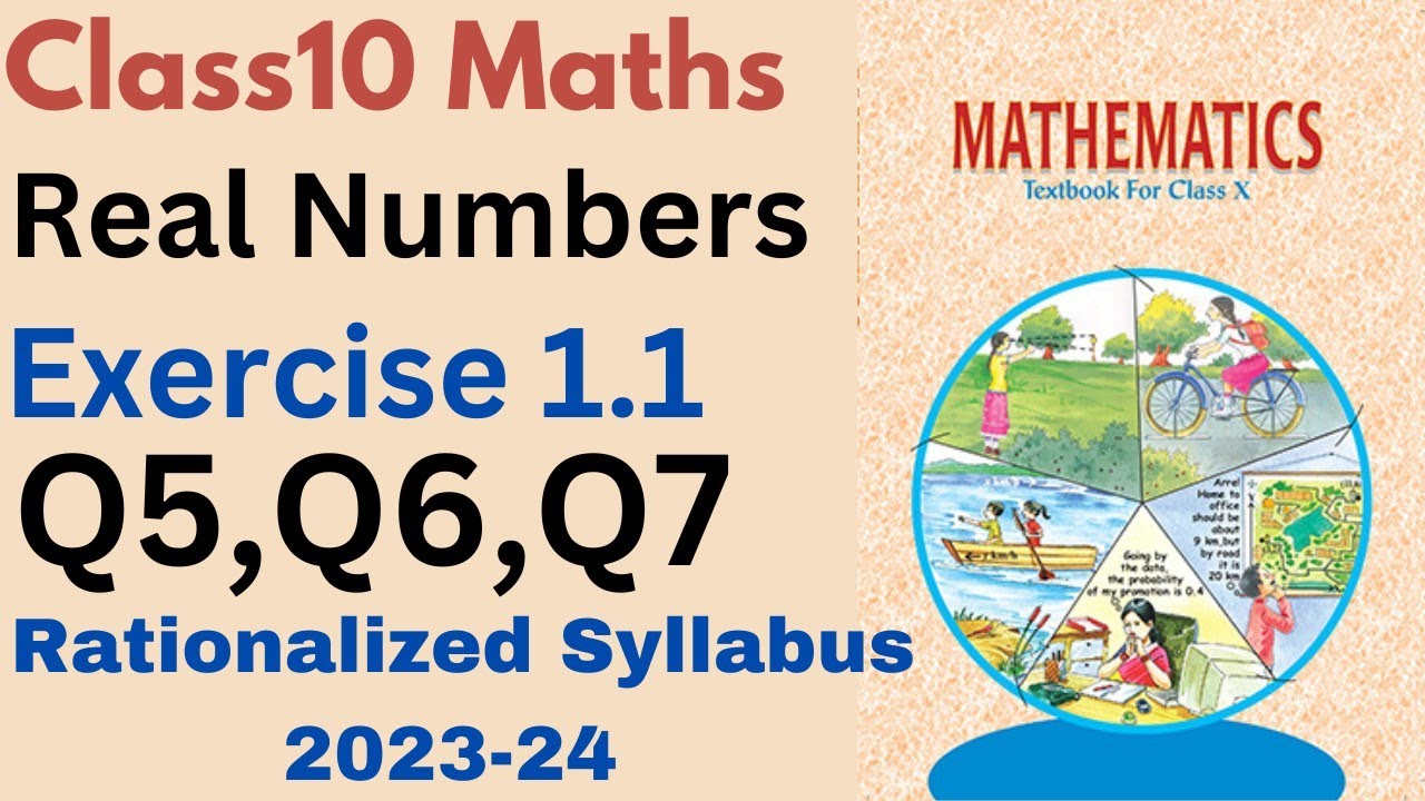 Class10 Maths Chapter 1 Real Numbers Exercise 1.1 Q5, Q6, Q7