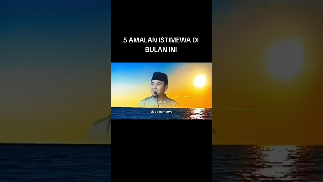 5 amalan istimewa di bulan ini #ustadzhilmanfauzi #menatahati 