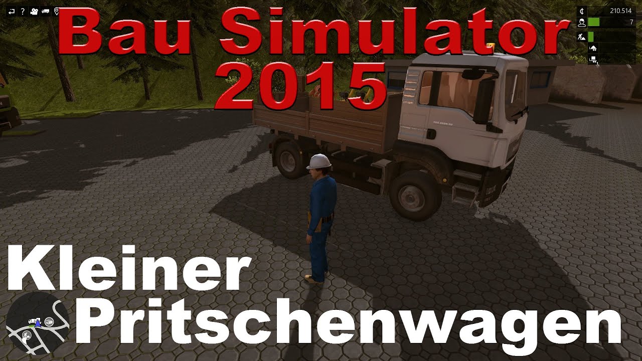 Bau Simulator 2015 - Kleiner Pritschenwagen