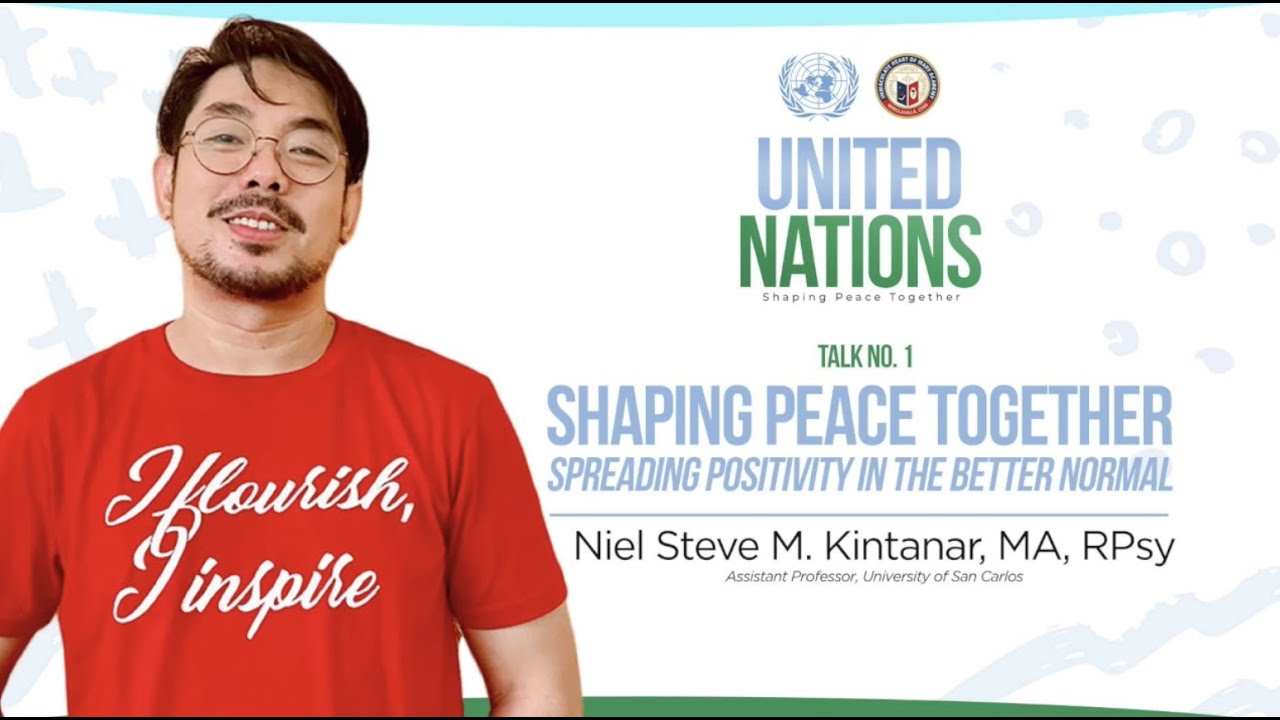 Shaping Peace Together; Spreading Positivity in the Better Normal