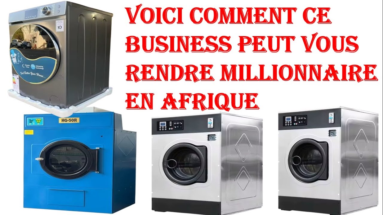 Le business des laveries automatiques : l’opportunité négligée qui peut te rendre riche en Afrique.