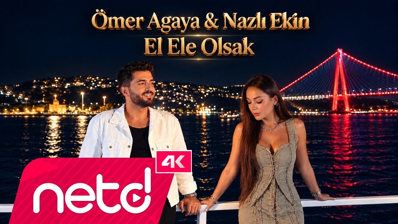 &Ouml;mer Ağaya & Nazlı Ekin - El Ele Olsak