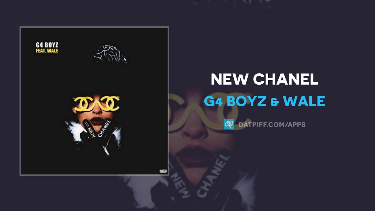 G4 Boyz & Wale - New Chanel (AUDIO)