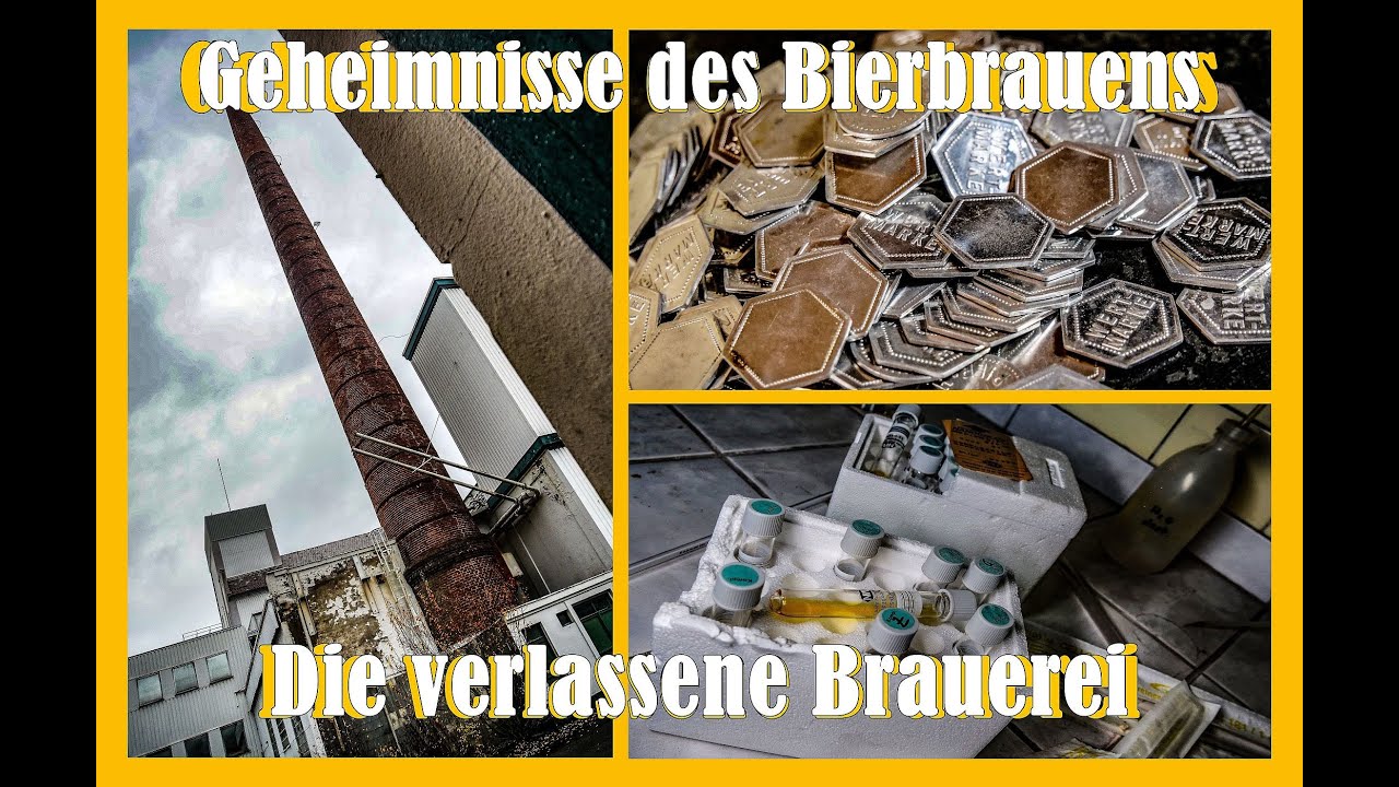 Lost Place verlassene Brauerei Brauhaus & Labor GEHEIMNISSE DES BIERS Industrie Urbex NRW