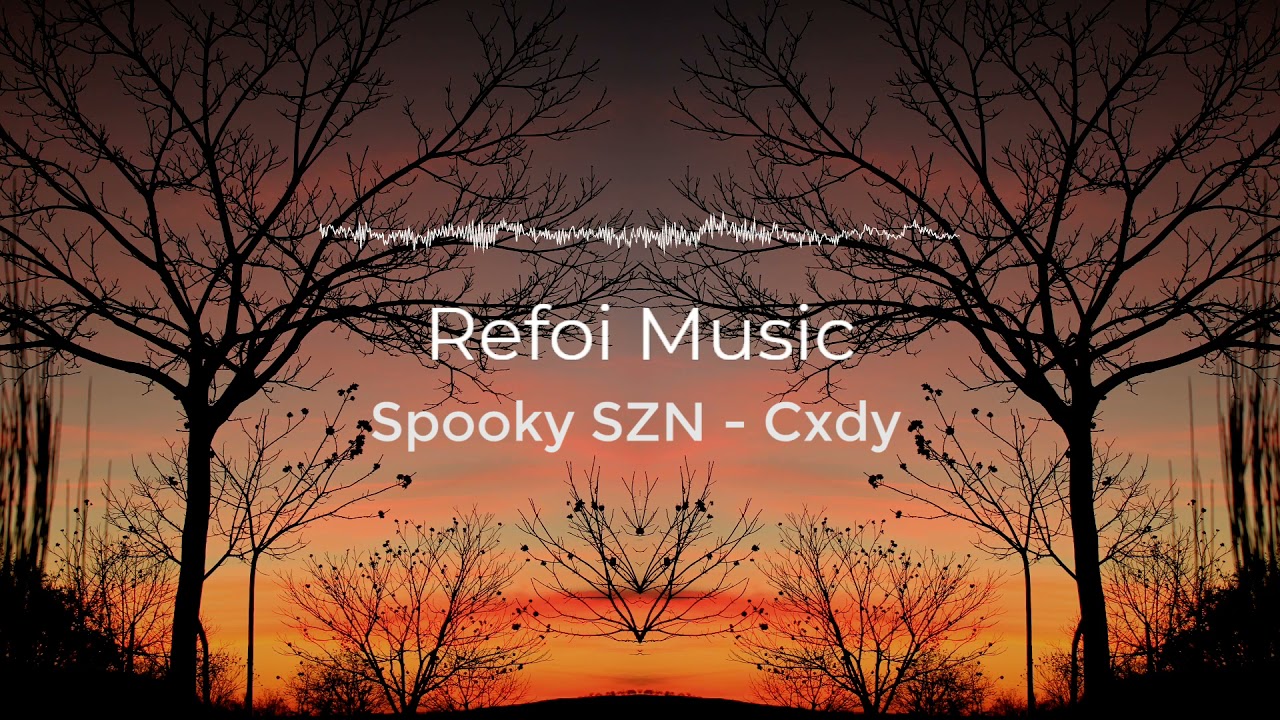Spooky SZN -  Cxdy | No Copyright Music | YouTube Audio Library