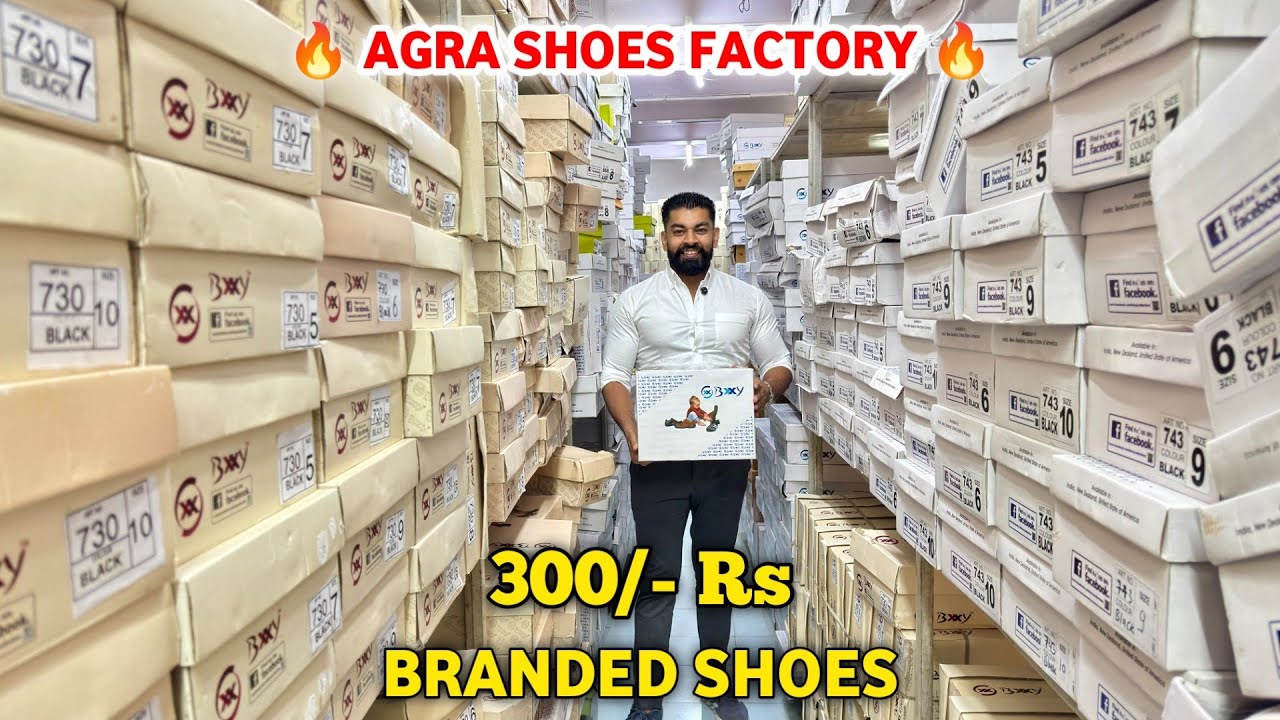 Branded Shoes 300/- Rs | Shoes Wholesale Market | Shoes Wholesale Market In Agra | Bxxy Shoes Agra
