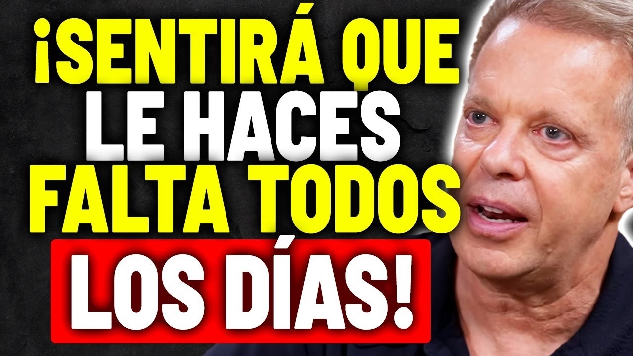 Haz Esto y SE DARÁ CUENTA Que Te Necesita en Su Vida | Dr. Joe Dispenza