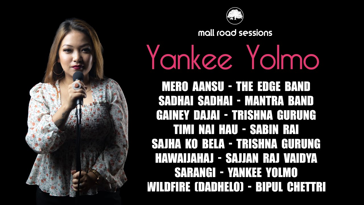 Yankee Yolmo  -   Mallroad Sessions _Compilation - (Live)