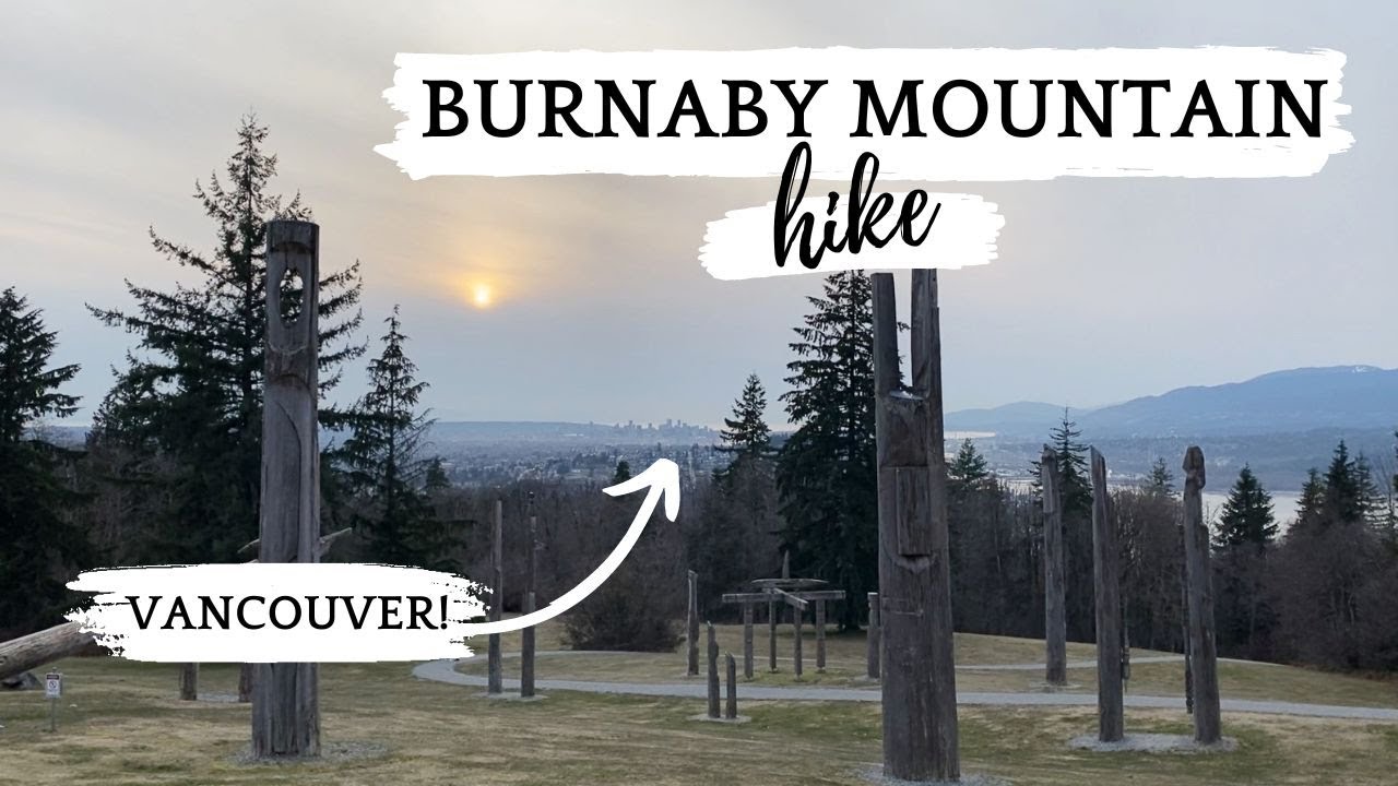 Hiking BURNABY MOUNTAIN by SFU Campus, British Columbia