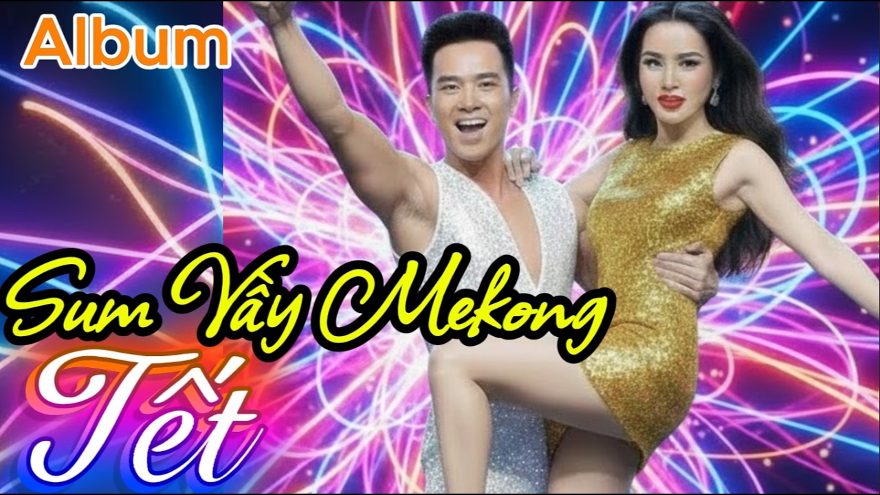 🎵 Chúc Tết Đất Nước Việt Nam