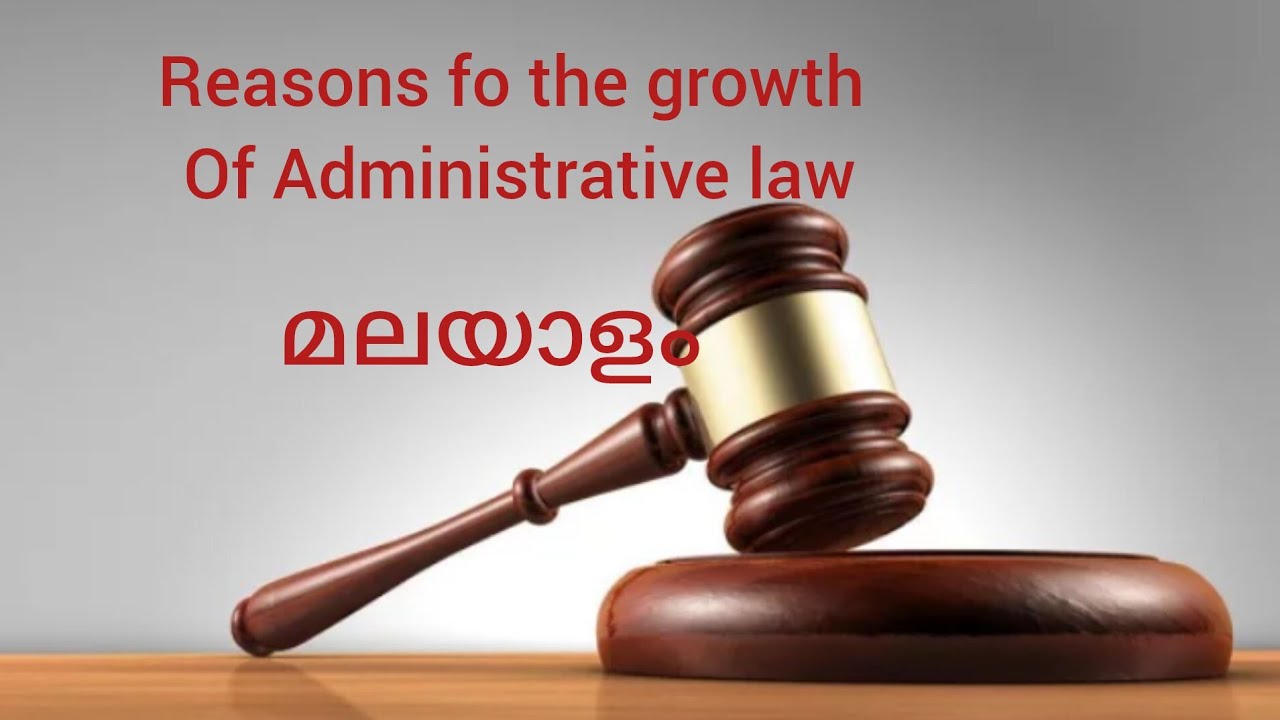 Reasons for the Growth of Administrative law | Malayalam