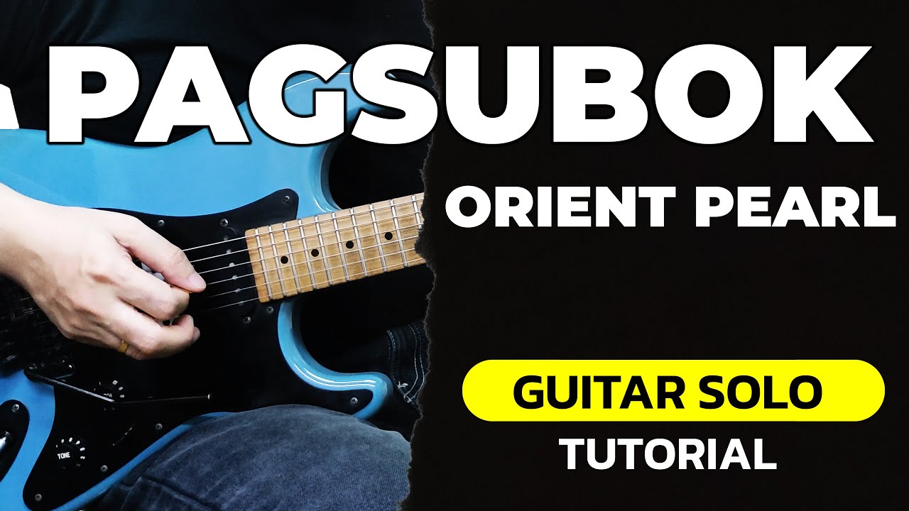 Orient Pearl - PAGSUBOK Guitar Solo Tutorial | TABS + Backing Track + NUX MG-30 Patch