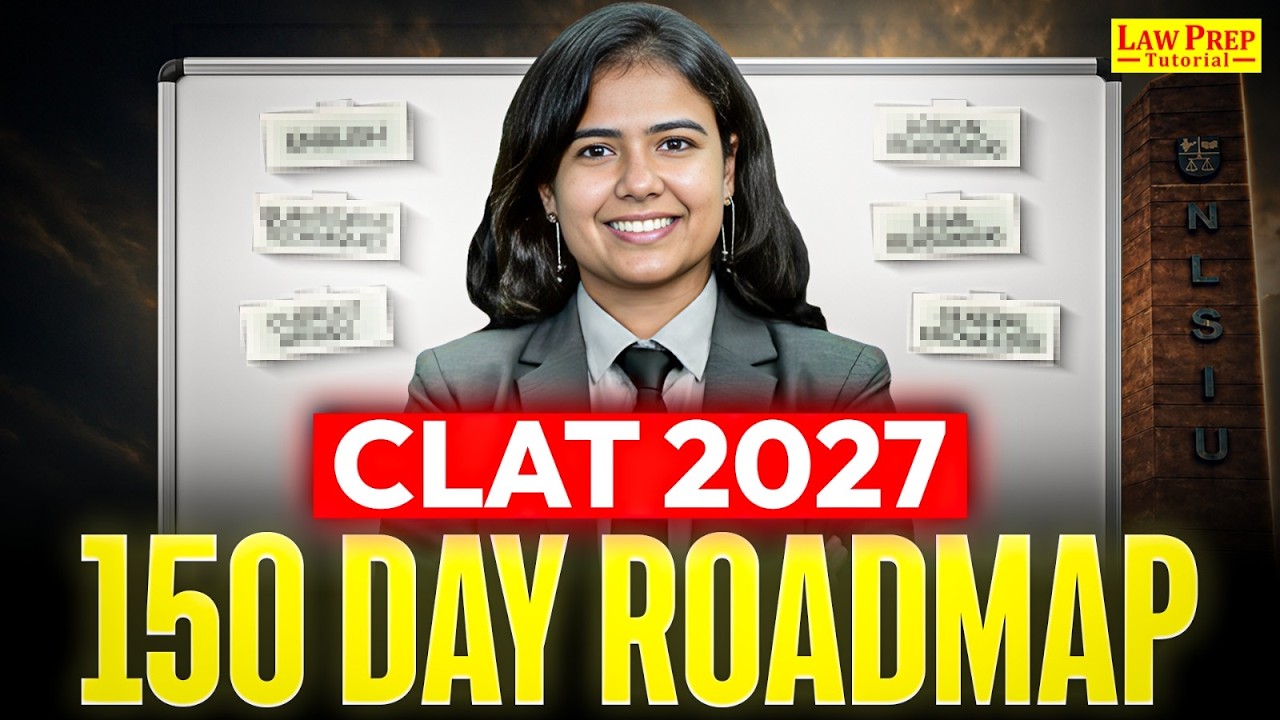 CLAT 2027 GK & Current Affairs Strategy | 150-Day Study Plan | Complete Preparation Roadmap
