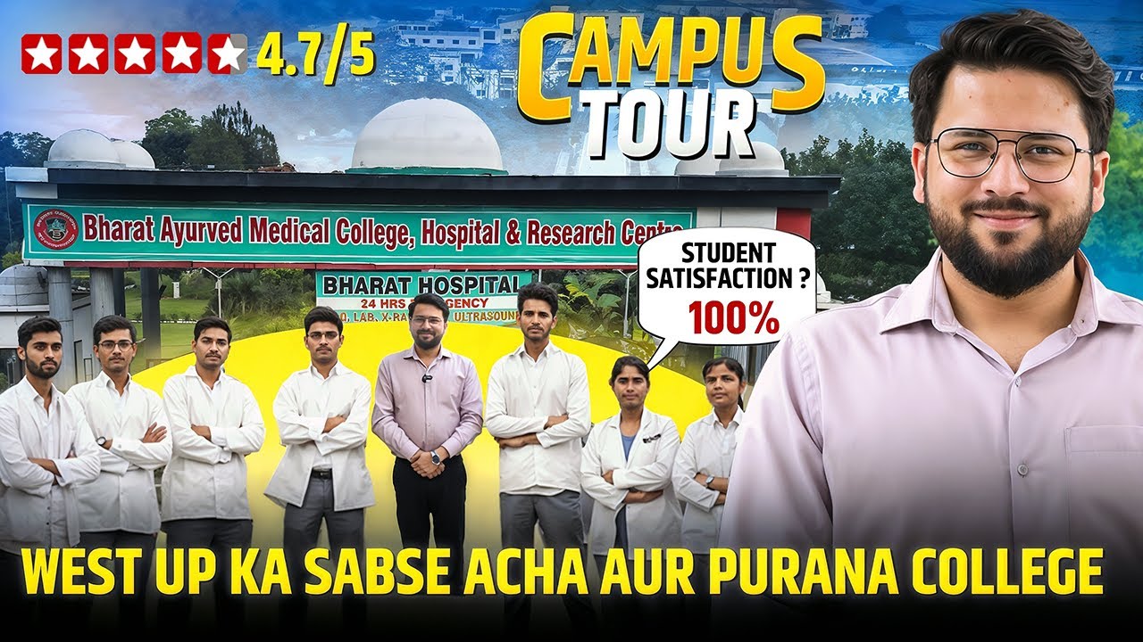 Bharat Ayurvedic Medical college, Hospital & Research Center - Campus Tour 2025