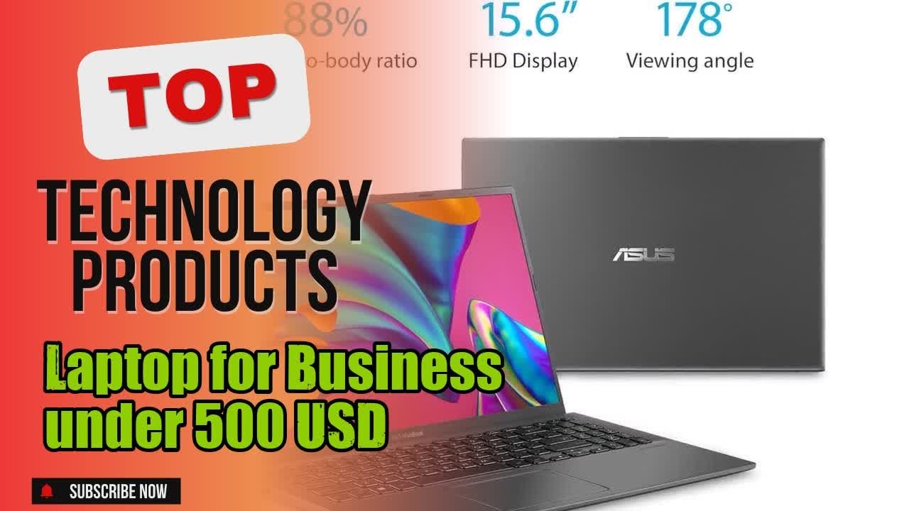 Top 3 Technology products about Laptop for Business under 500 USD Selling of NOW