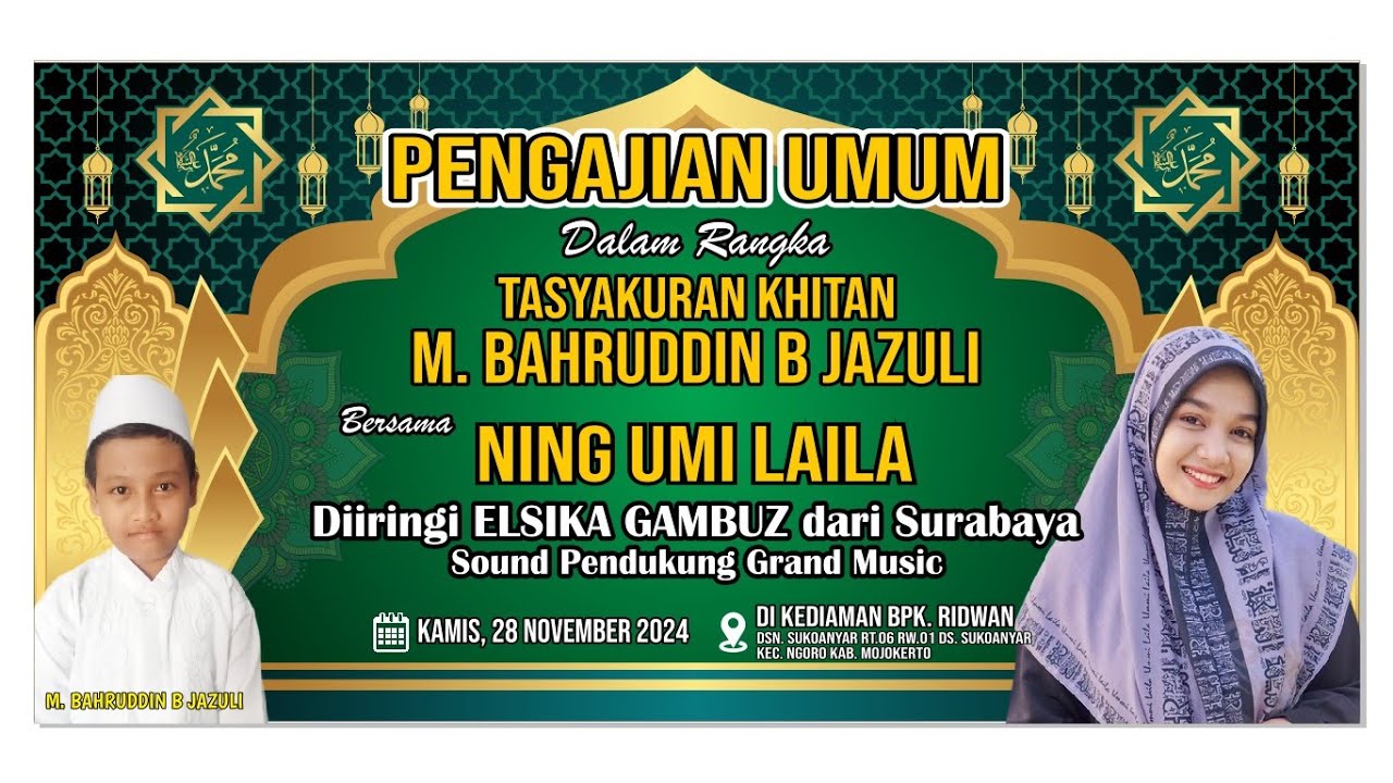 🔴LIVE PENGAJIAN UMUM TASYAKURAN KHITAN M. BAHRUDDIN B JAZULI BERSAMA NING UMI LAILA SUKOANYAR NGORO