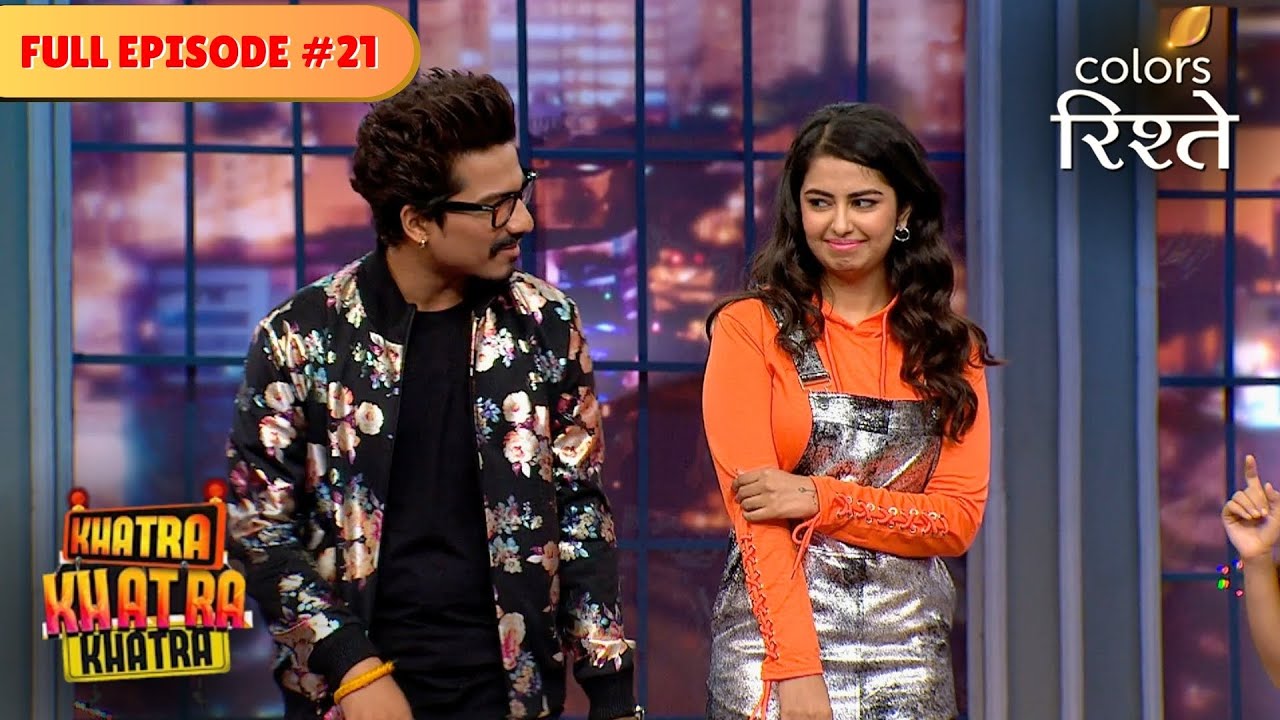 Avika Gor in the House! | Khatra Khatra Khatra | Full Episode 21 | Colors Rishtey