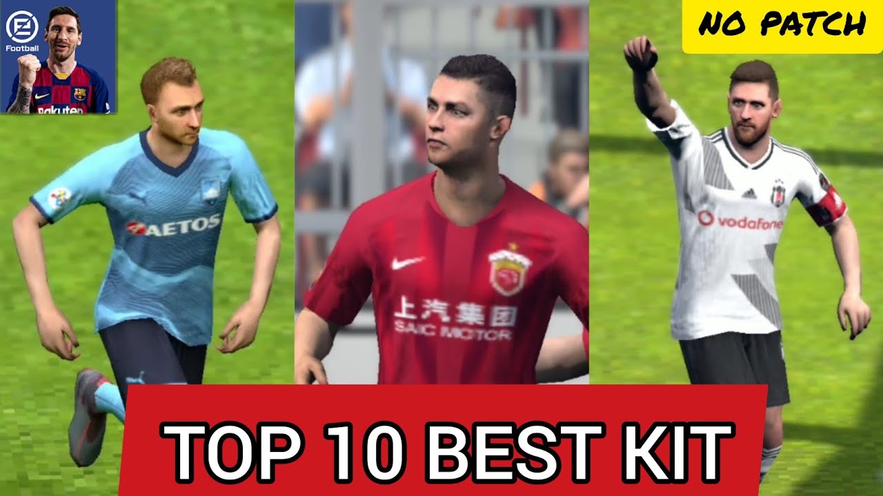 TOP 10 BEST KITS - PES 2020 MOBILE [NO PATCH]