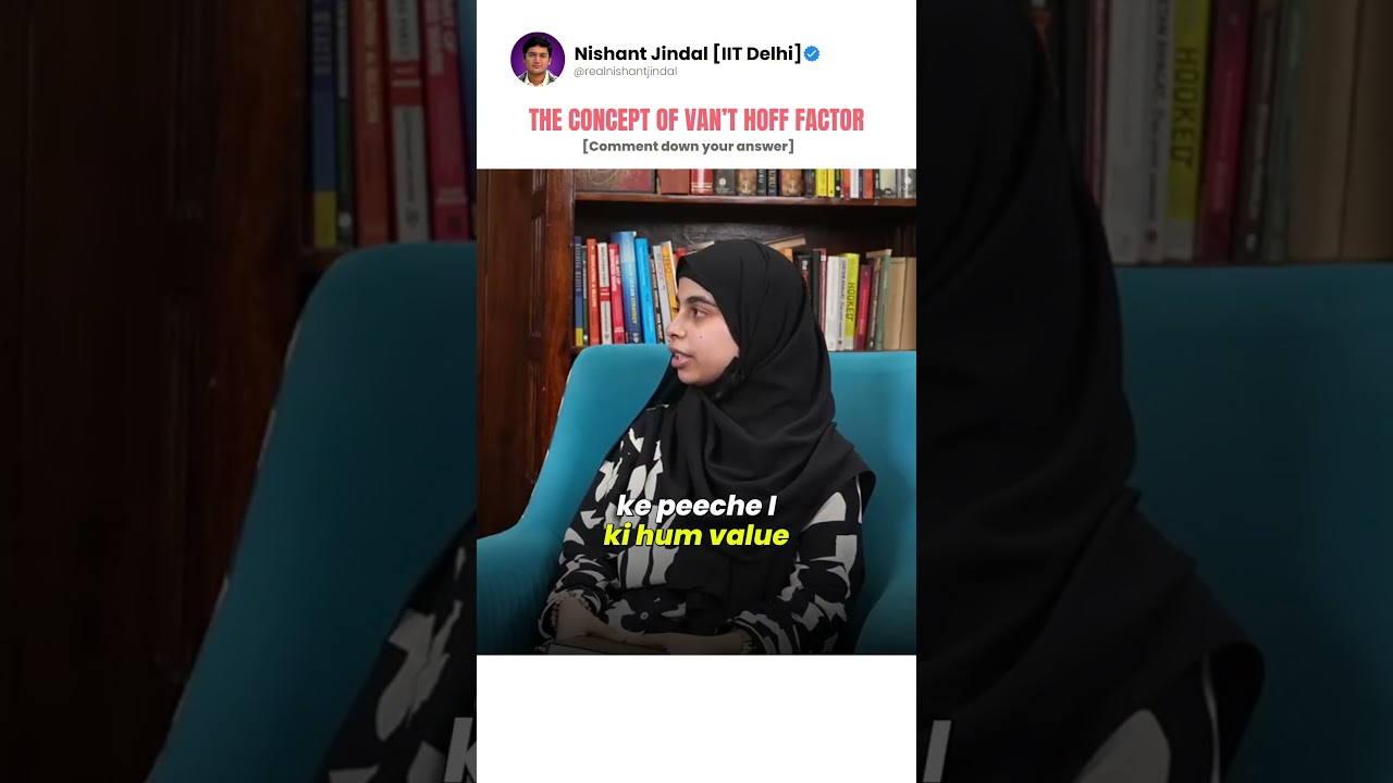 van 't Hoff factor kya hota hai? #jee2025 #jeemains #iit #jee