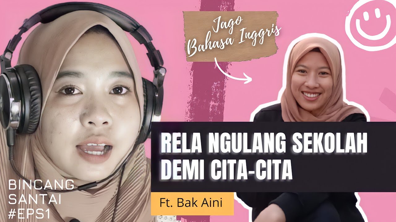 EPISODE TERBARU!! SUKSES Jadi Guru LES bahasa inggris Hingga Keresahan Mahasiswa Ft Bak Aini