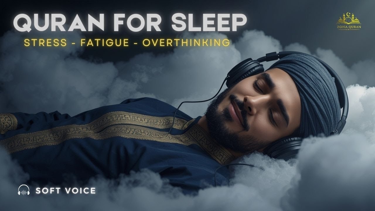 RELAXING QURAN RECITATION FOR DEEP SLEEP 😴 | Let The Soothing Recitation Take You to Peaceful Sleep