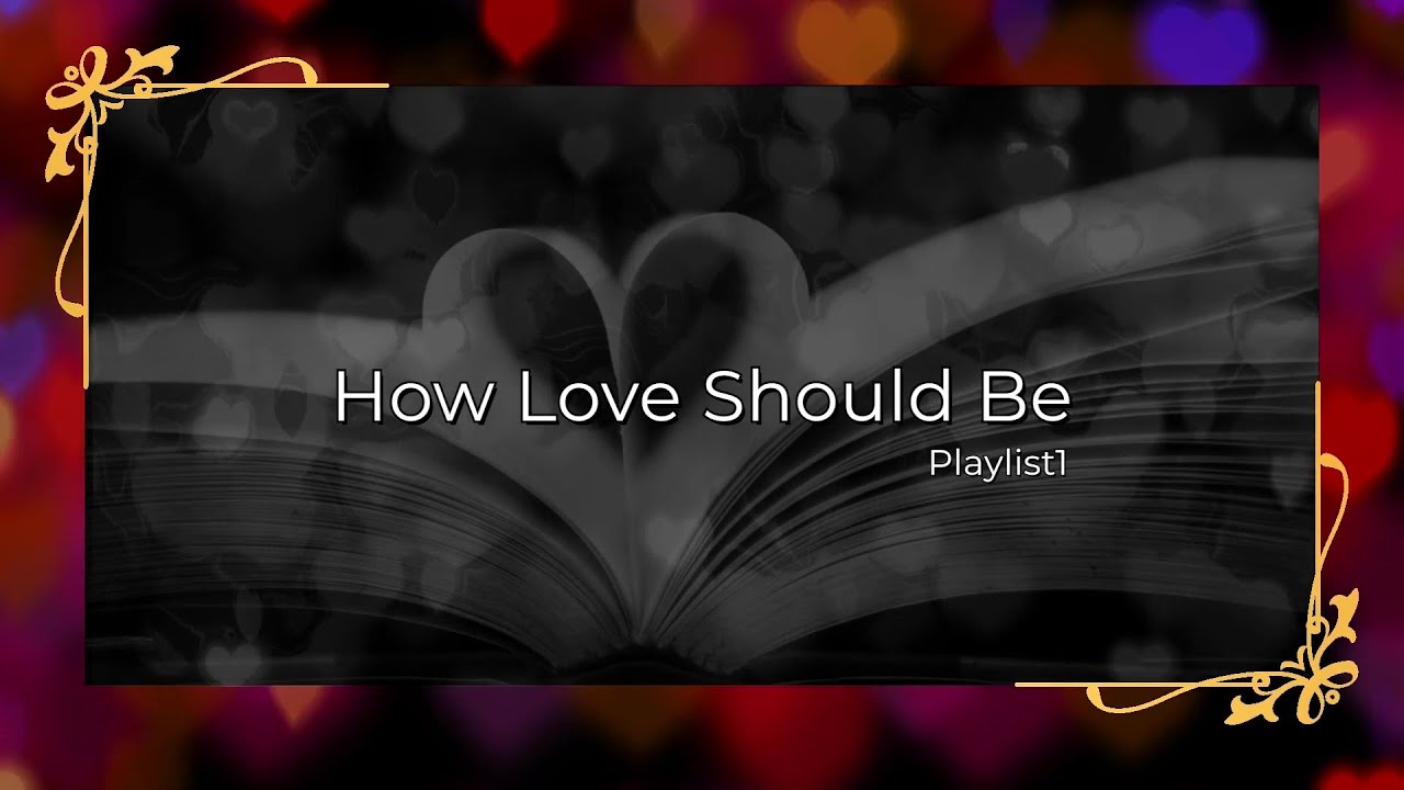 How Love Should Be｜Lyric Video (2026)