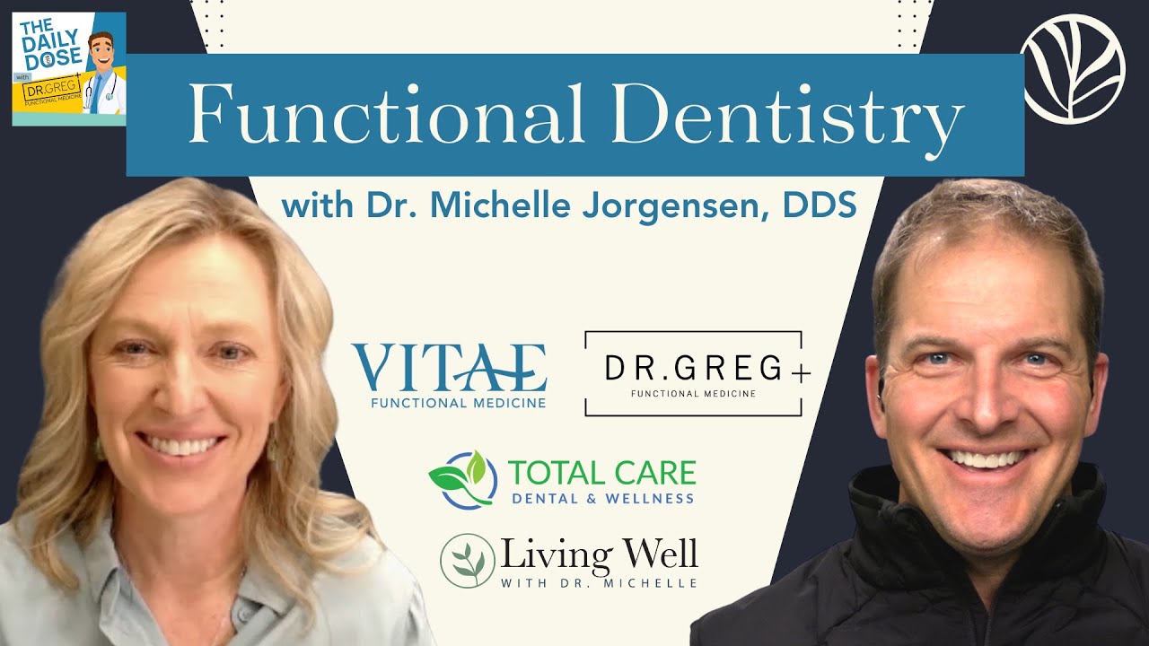 Functional Dentistry with Dr. Michelle Jorgensen, DDS | Ep.28