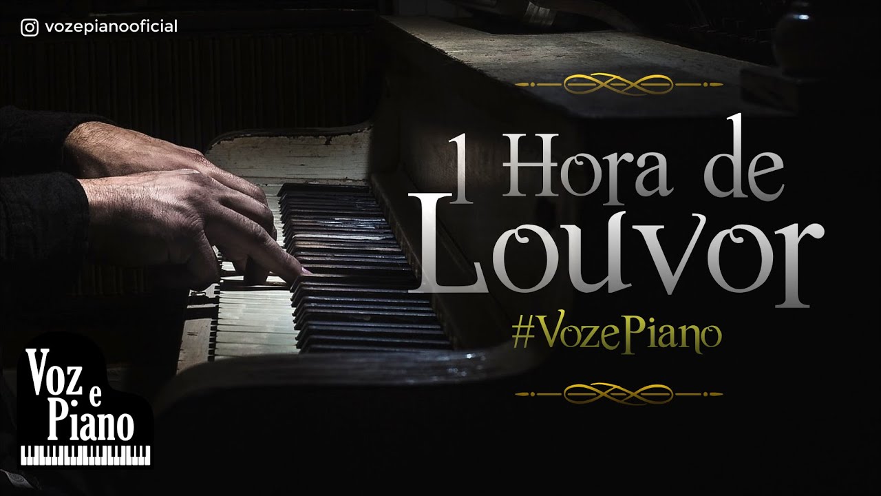 1 Hora de Louvor #VozePiano (Voz e Piano) #2