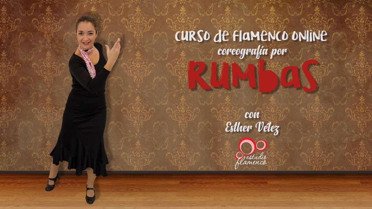 Rumbas - Curso de Flamenco Online