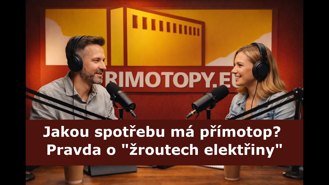 Spotřeba přímotopu: Proč běžné výpočty neodpovídají realitě | Podcast