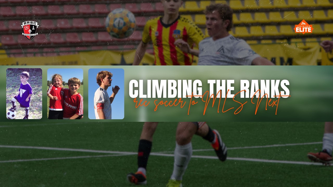 Climbing the Ranks - Rec Soccer to MLS Next
