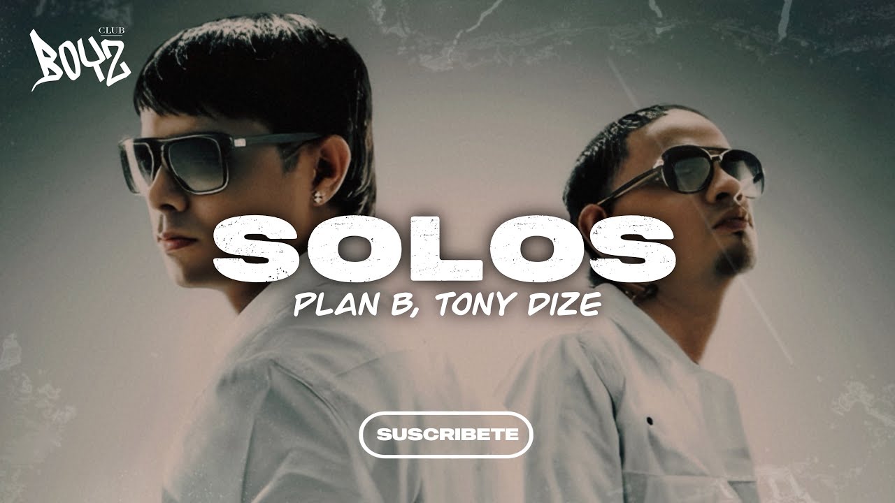 ‪PLAN B, TONY DIZE - SOLOS