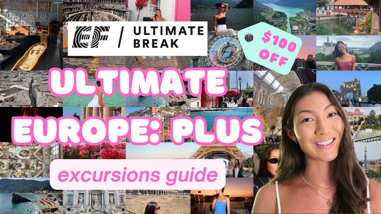 EXCURSiONS on ultimate europe! | EF Ultimate Break + $100 discount code!