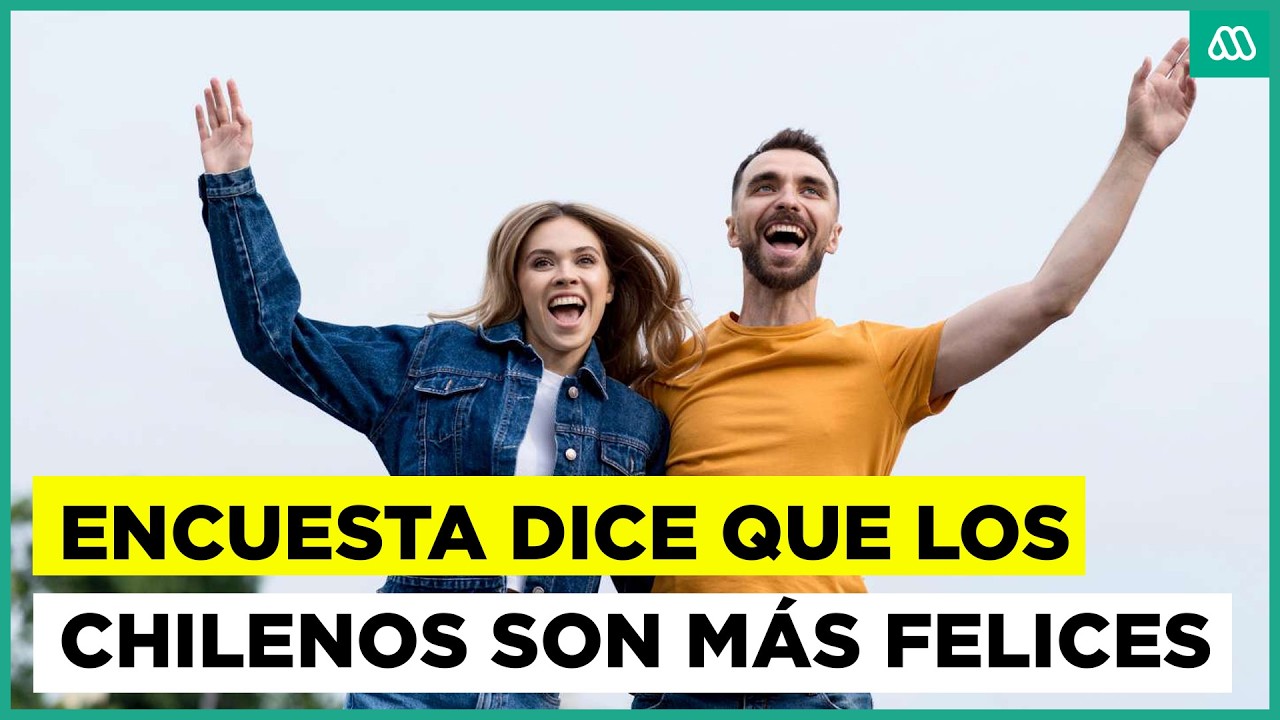 Sube la felicidad de los chilenos según encuesta a nivel mundial