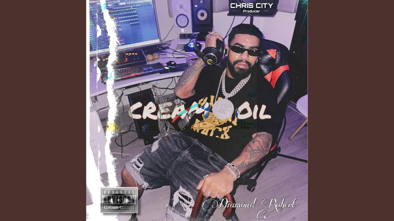 CREAM OIL (feat. Chris City)