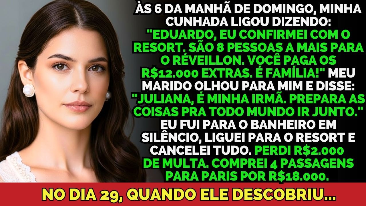 Minha Cunhada Me Cobrou R$12.000 Extras No Réveillon — Eu Gastei R$18.000 Em Paris Sem Avisar