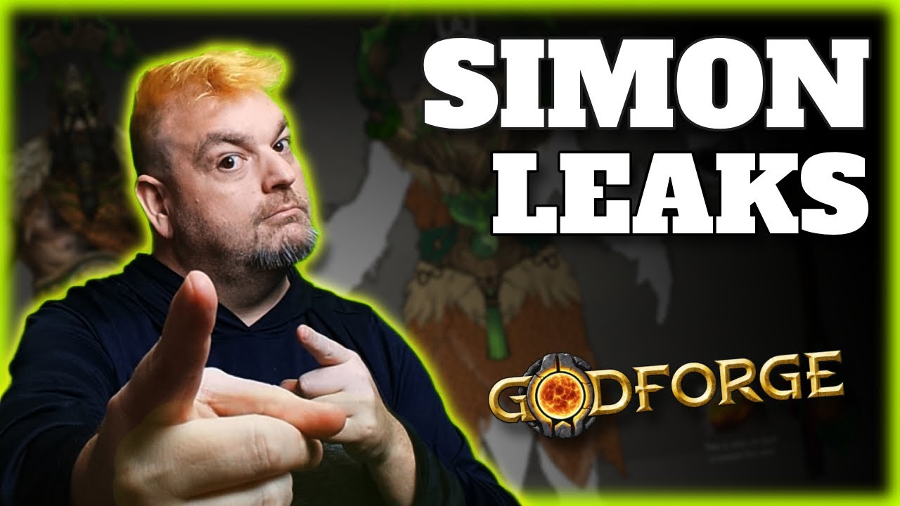 SIMON LEAKS!!!! | GODFORGE