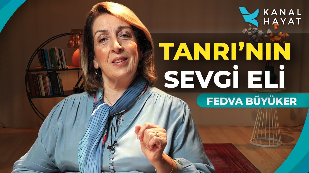 Tanrı'nın Sevgi Eli│Tanrı İle Barışmak│Kanal Hayat