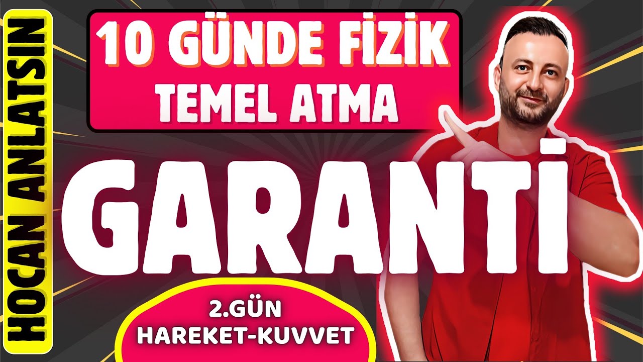 2.Gün | Hocan Anlatsın | 10 Günde Fizik Temel Atma GARANTİ | Hareket ve Kuvvet